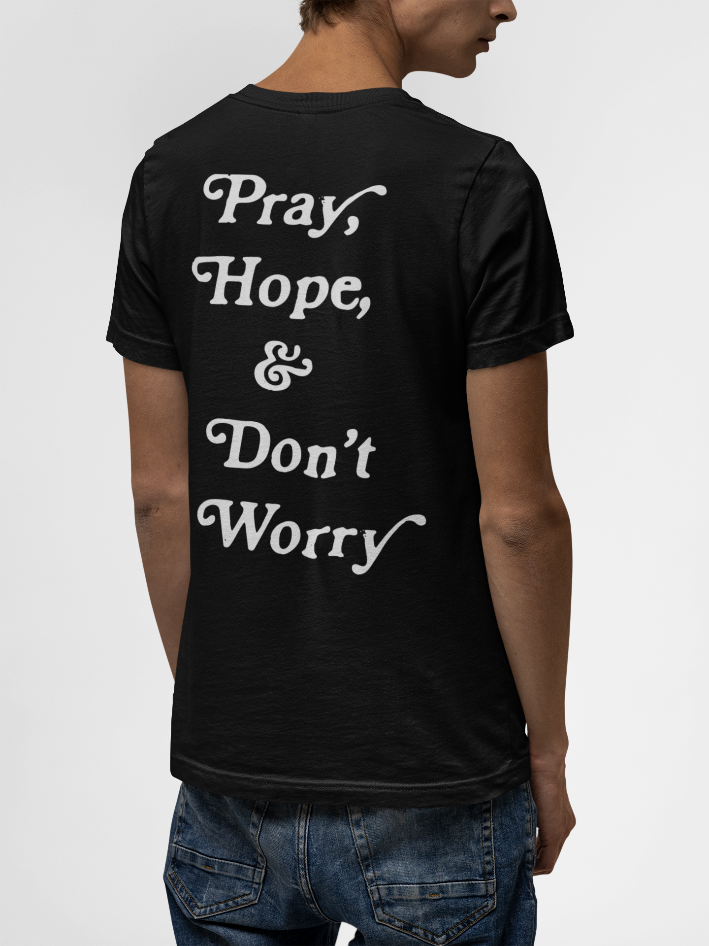 Pray Hope & Don't Worry Shirt